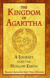 book The Kingdom of Agarttha: A Journey into the Hollow Earth