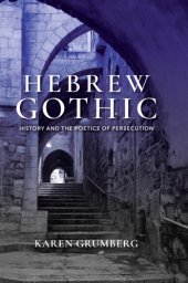 book Hebrew Gothic: History and the Poetics of Persecution