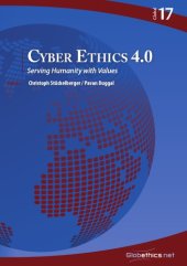 book Cyber Ethics 4.0: Serving Humanity With Values