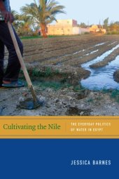 book Cultivating the Nile: The Everyday Politics of Water in Egypt