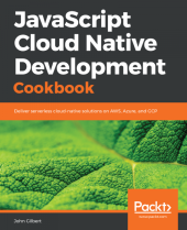 book JavaScript Cloud Native Development Cookbook