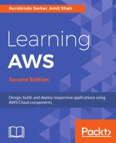 book Learning AWS: Design, build, and deploy responsive applications using AWS Cloud components