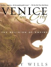 book Venice: Lion City: The Religion of Empire