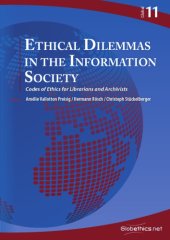 book Ethical Dilemmas In The Information Society: Codes Of Ethics For Librarians And Archivists