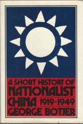 book A Short History of Nationalist China, 1919-1949