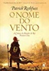 book O Nome do Vento (A Crônica do Matador do Rei, #1)