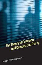 book The theory of collusion and competition policy