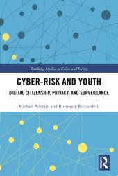 book Cyber-Risk And Youth: Digital Citizenship, Privacy And Surveillance