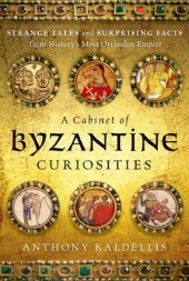 book A Cabinet of Byzantine Curiosities