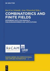 book Combinatorics and Finite Fields: Difference Sets, Polynomials, Pseudorandomness and Applications