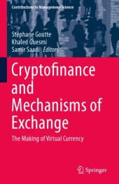 book Cryptofinance And Mechanisms Of Exchange: The Making Of Virtual Currency