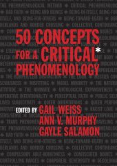 book 50 Concepts for a Critical Phenomenology