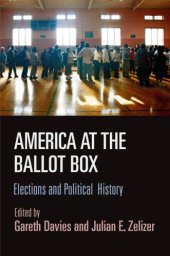 book America at the Ballot Box: Elections and Political History