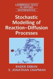 book Stochastic Modelling of Reaction-Diffusion Processes