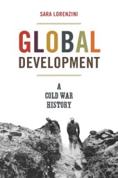 book Global Development: A Cold War History