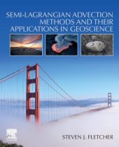 book Semi-Lagrangian Advection Methods and Their Applications in Geoscience