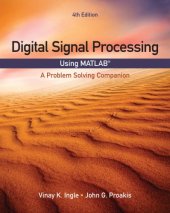 book Digital Signal Processing Using Matlab: A Problem Solving Companion