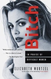 book Bitch: In Praise of Difficult Women