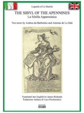 book Legends of Le Marche. The Sibyl of the Apennines. La Sibilla appenninica. Two texts by Andrea da Barberino and Antoine de La Sale