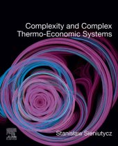 book Complexity and Complex Thermo-Economic Systems