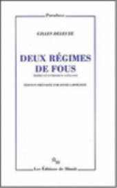 book Deux régimes de fous: textes et entretiens 1975-1995