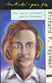 book Pan raczy żartować, panie Feynman! Przypadki ciekawego człowieka