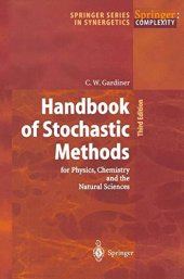 book Handbook of Stochastic Methods: for Physics, Chemistry and the Natural Sciences