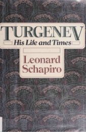 book Turgenev: His Life and Times