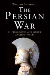 book The Persian War: In Herodotus and Other Ancient Voices