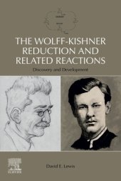 book The Wolff-Kishner Reduction and Related Reactions: Discovery and Development