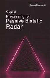 book Signal Processing for Passive Bistatic Radar