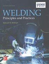 book Welding : principles and practices