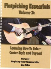 book Flatpicking Essentials - Volume 2: Learning How to Solo - Carter Style and Beyond