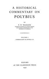 book A Historical Commentary on Polybius, Vol. I Books I–VI