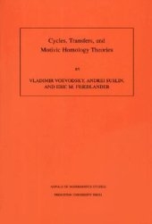 book Cycles, Transfers And Motivic Homology Theories