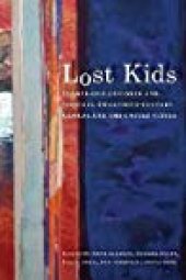 book Lost Kids: Vulnerable Children and Youth in Twentieth-Century Canada and the United States