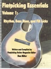 book Flatpicking Essentials, Volume 1: Rhythm, Bass Runs, and Fill Licks