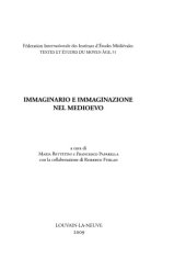 book Immaginario e immaginazione nel Medioevo: Atti del convegno della Società Italiana per lo Studio del Pensiero Medievale (S.I.S.P.M.), Milano, 25-27 settembre 2008