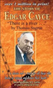 book The Story of Edgar Cayce: There Is a River