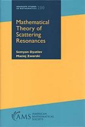 book Mathematical theory of scattering resonances