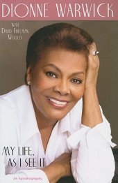 book My Life as I See It: The Amazing Dionne Warwick Story