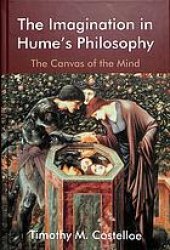 book The Imagination In Hume’s Philosophy: The canvas Of The Mind