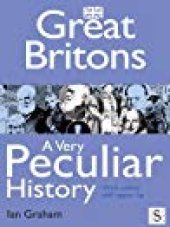 book Great Britons, a Very Peculiar History