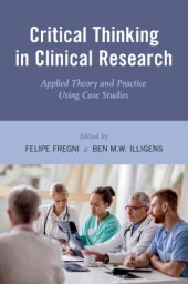 book Critical thinking in clinical research : applied theory and practice using case studies