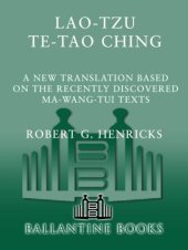 book Lao Tzu: Te-Tao Ching - A New Translation Based on the Recently Discovered Ma-wang-tui Texts (Classics of Ancient China)