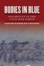 book Bodies in Blue: Disability in the Civil War North