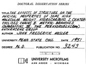 book THE EFFECTS OF STRUCTURE ON THE PHYSICAL PROPERTIES OF SOME HIGH MOLECULAR WEIGHT HYDROCARBONS. I. CENTER-CYCLIZED CHAINS. II. METHYL-BRANCHED ISOPARAFFINS. III. THE PERHYDROBENZ(DE)ANTHRACENE GROUP