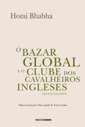 book O bazar global e o clube dos cavalheiros ingleses: Textos seletos