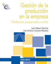 book Gestión de la producción en la empresa : planificación, programación y control