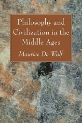 book Philosophy and Civilization in the Middle Ages